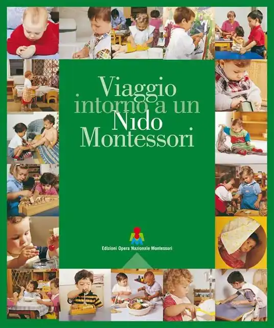 Offerta Speciale Viaggio intorno a un nido Montessori. Ediz. multilingue