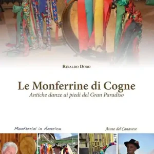 Le monferrine di Cogne. Antiche danze ai piedi del Gran Paradiso. Con CD Audio Super Prezzo