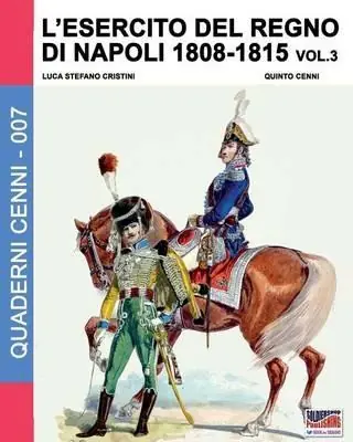 Super Prezzo L‘ esercito del regno di Napoli (1806-1808). Vol. 3