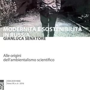 Occasione Imperdibile Modernità e sostenibilità in Russia. Alle origini dell‘ambientalismo scientifico