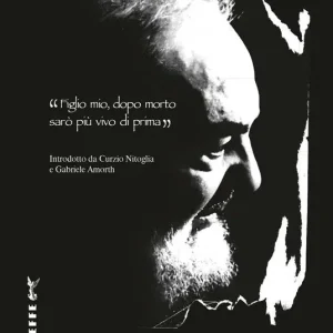 Promozione Esclusiva Padre Pio. Le verità nascoste