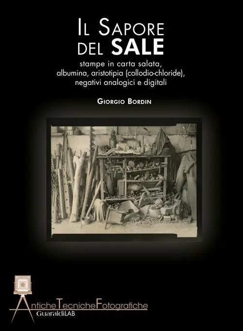 Il sapore del sale. Stampe in carta salata, albumina, aristotipia (collodio-chloride), negativi analogici e digitali Esclusivo