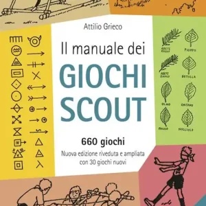 Il manuale dei giochi scout. 660 giochi. Con 30 giochi Occasione