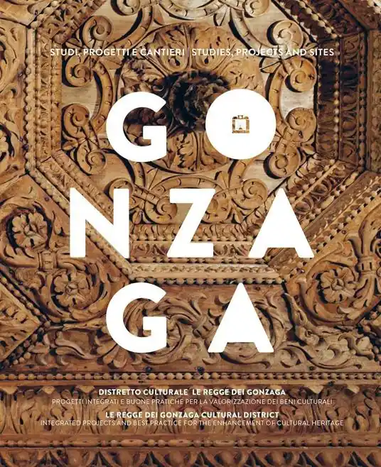 Quantità Limitata Gonzaga. Studi, progetti e cantieri. Ediz. italiana e inglese