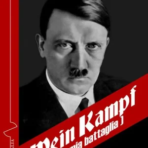 Mein Kampf-La mia battaglia. Ediz. italiana. Vol. 2 Compra Adesso
