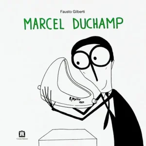 Marcel Duchamp. Ediz. italiana e inglese Di Tendenza