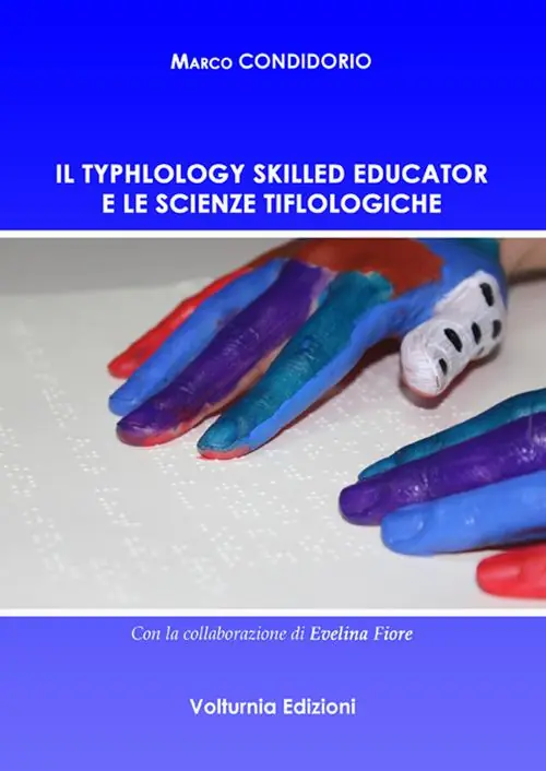 Il typhlology skilled educator e le scienze tiflologiche Bestseller