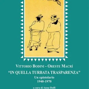 «In quella turbata trasparenza». Un epistolario (1940-1970) Non Perdere