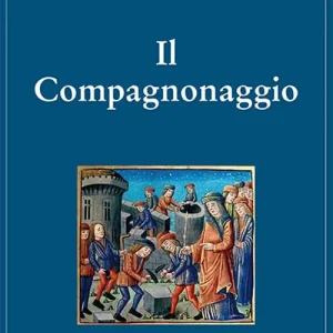 Il compagnonaggio Prezzo Basso