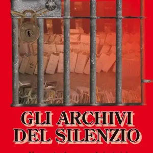 Popolare Gli archivi del silenzio. L‘apparato che nasconde i crimini della Resistenza rossa
