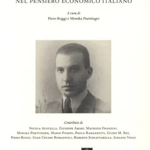 Federico Caffè nel pensiero economico italiano Di Tendenza