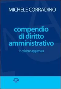 Compendio di diritto amministrativo Acquista Ora