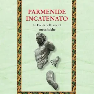 Novità Parmenide incatenato