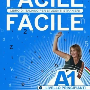 Promozione Facile facile. Libro di italiano per studenti stranieri. A1 livello principianti