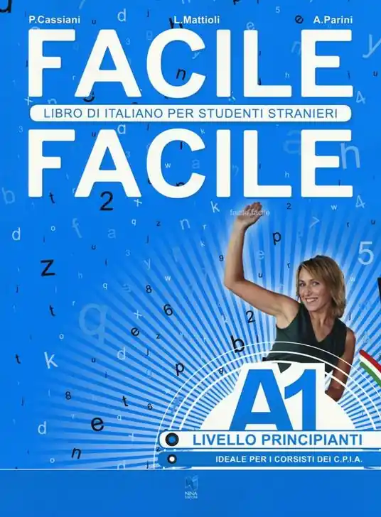 Promozione Facile facile. Libro di italiano per studenti stranieri. A1 livello principianti