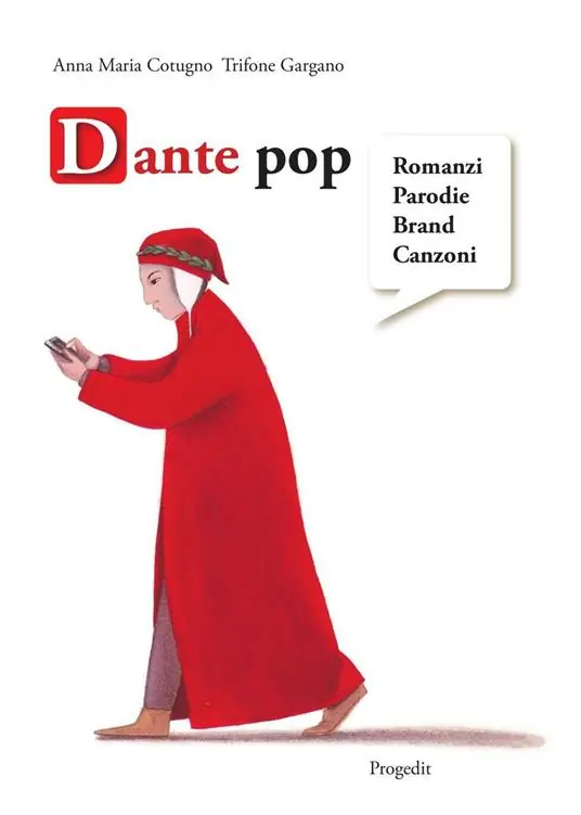 Solo Oggi Dante pop. Romanzi, parodie, brand, canzoni