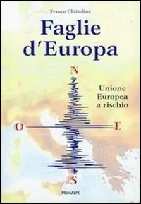 Faglie d‘Europa. Unione europea a rischio Prezzo Basso