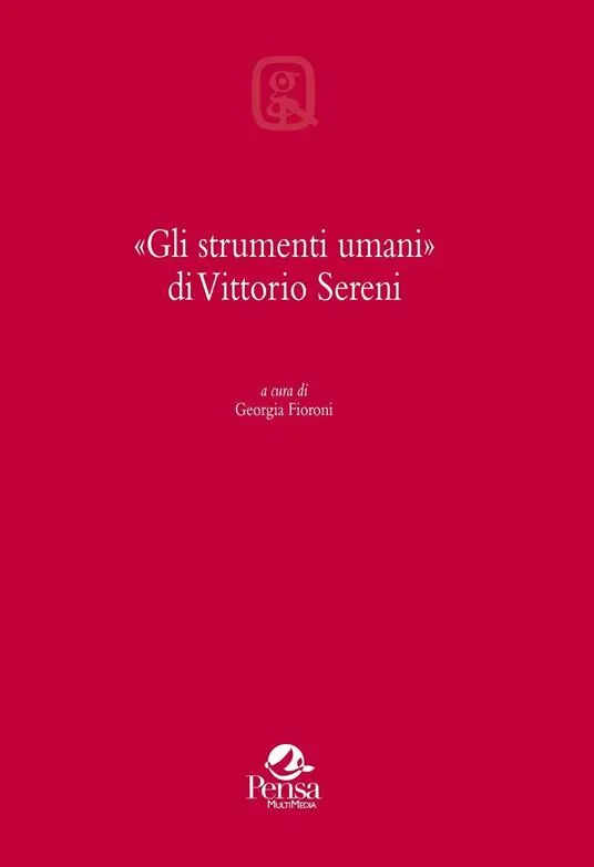 A Buon Prezzo Gli strumenti umani di Vittorio Sereni. Giornata di studi (Ginevra, 5 dicembre 2013)