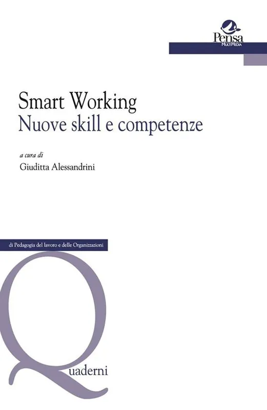Nuovo Arrivo Smart Working. Nuove skill e competenze