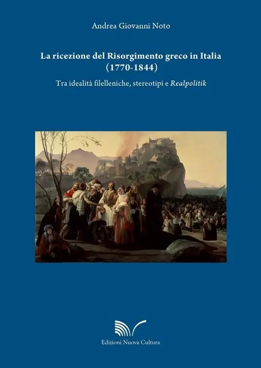 Promozione Esclusiva La ricezione del Risorgimento greco in Italia (1770-1844). Tra idealità filelleniche, stereotipi e realpolitik