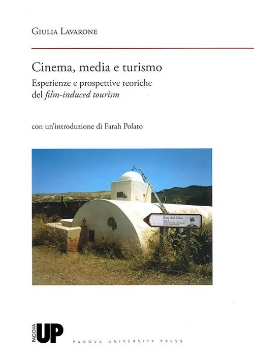 Cinema, media e turismo. Esperienze e prospettive teoriche del film-induced tourism Pagamento Sicuro