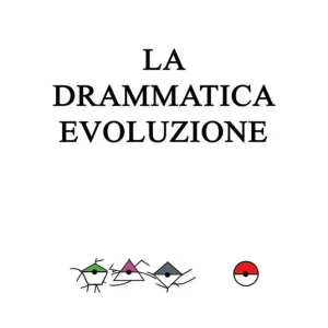 La drammatica evoluzione Must-Have
