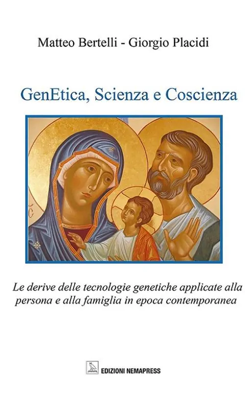 Genetica, scienza e coscienza. Le derive delle tecnologie genetiche applicate alla persona ed alla famiglia in epoca contemporanea Ordina Subito