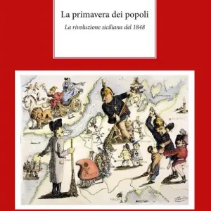 Super Prezzo La primavera dei popoli. La rivoluzione siciliana del 1848