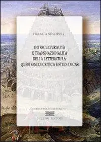 Interculturalità e transnazionalità della letteratura Super Prezzo