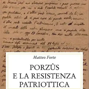 Quantità Limitata Porzus e la resistenza patriottica