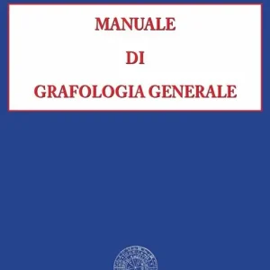 Prezzo Basso Manuale di grafologia generale