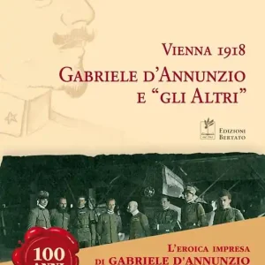 Vienna 1918. Gabriele D‘Annunzio e «gli altri» Bestseller