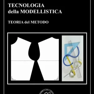 Tecnologia della modellistica. Teoria del metodo Acquista Ora