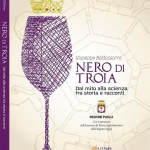 Prezzo Ridotto Nero di Troia. Dal mito alla scienza fra storia e racconti