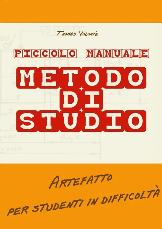 Piccolo manuale. Metodo di studio. Artefatto per studenti in difficoltà Non Perdere