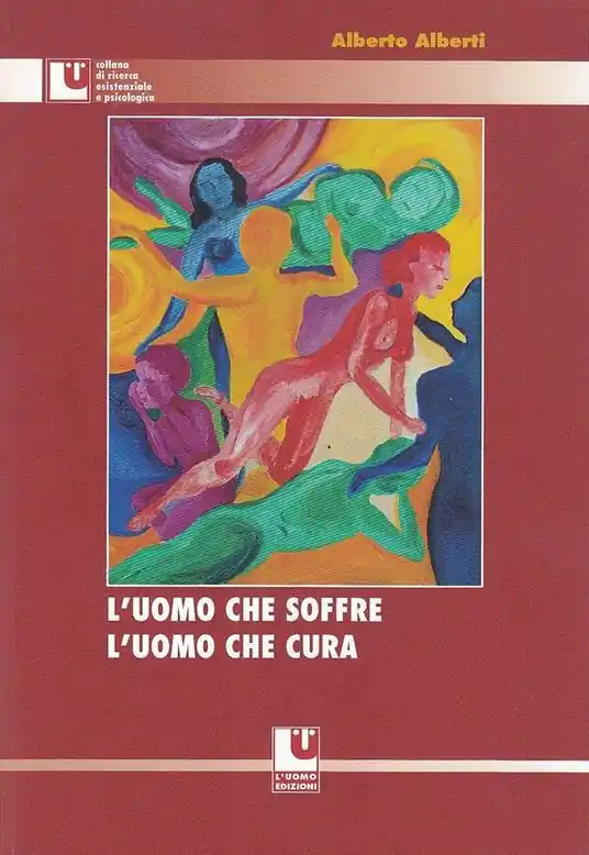 L‘ uomo che soffre, l‘uomo che cura Saldi