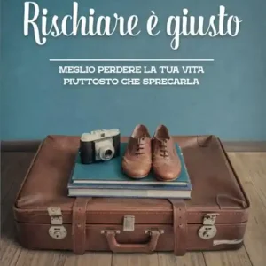 Rischiare è giusto. Meglio perdere la tua vita piuttosto che sprecarla Prezzo Scontato