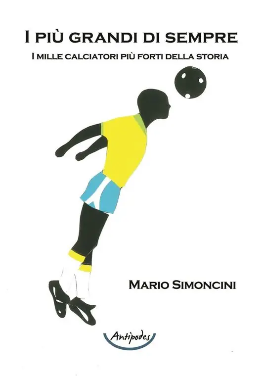 Nuova Collezione I più grandi di sempre. I mille calciatori più forti della storia