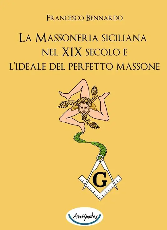 La massoneria siciliana nel XIX secolo e l‘ideale del perfetto massone Nuovo Arrivo