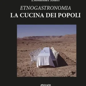 Prezzo Conveniente Etnogastronomia. La cucina dei popoli