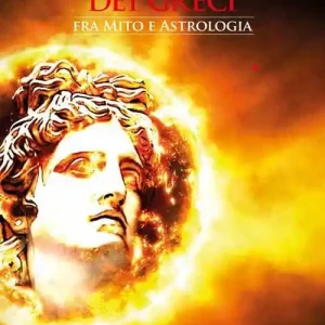 Intervista agli dei greci. Fra mito e astrologia Ordina Subito