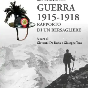 Spedito Oggi Guerra 1915-1918. Rapporto di un bersagliere