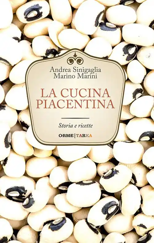 La cucina piacentina. Storia e ricette Compra Online