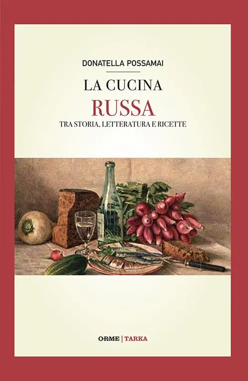 Consegna Rapida La cucina russa. Tra storia, letteratura e ricette