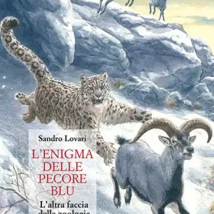 L‘enigma delle pecore blu. L‘altra faccia della zoologia Novità