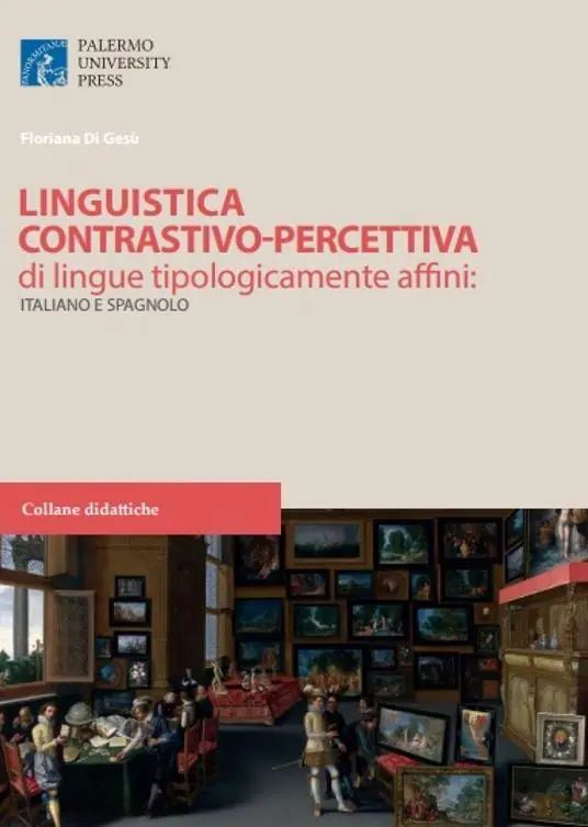 Must-Have Linguistica contrastivo-percettiva di lingue tipologicamente affini italiano e spagnolo