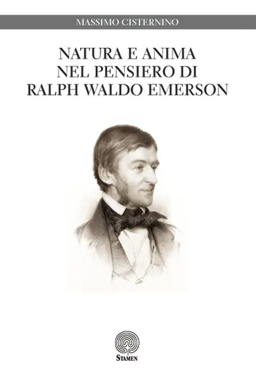 Natura e anima nel pensiero di Ralph Waldo Emerson Soddisfatti O Rimborsati