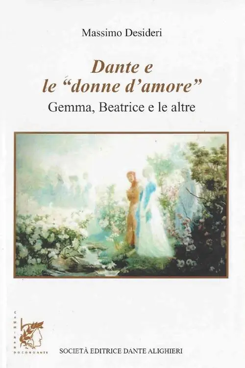 Promo Stagionale Dante e le «donne d‘amore». Gemma, Beatrice e le altre