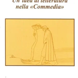 Ordina Subito Un‘idea di letteratura nella «Commedia»