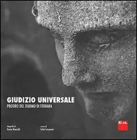 Giudizio universale. Protiro del duomo di Ferrara. Ediz. multilingue Compra Adesso